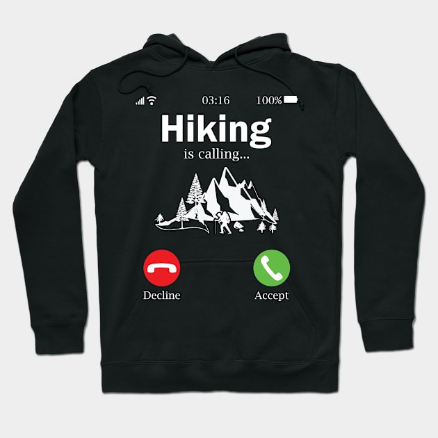 Hiking is calling Hoodie by busines_night